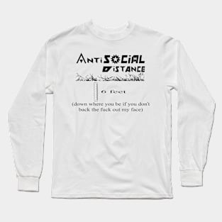 Antisocial Distance Long Sleeve T-Shirt